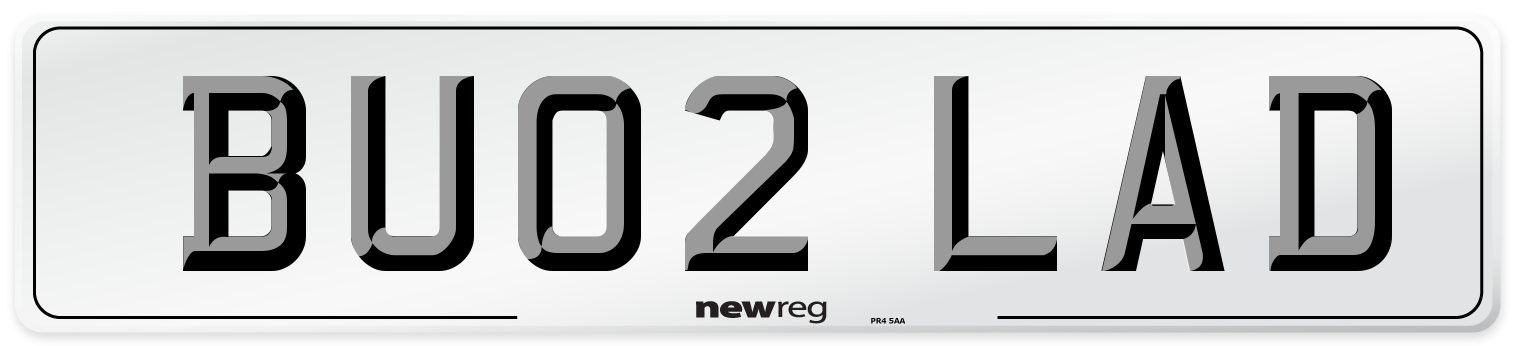 BU02 LAD Number Plate from New Reg